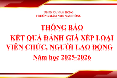 THÔNG BÁO KẾT QUẢ ĐÁNH GIÁ XẾP LOẠI VIÊN CHỨC, NGƯỜI LAO ĐỘNG NĂM HỌC 2025-2026