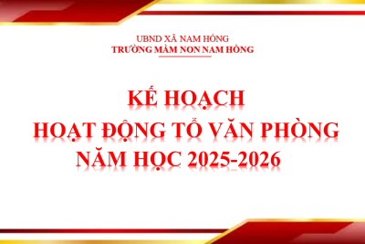 KẾ HOẠCH HOẠT ĐỘNG TỔ VĂN PHÒNG NĂM HỌC 2025-2026