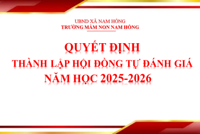 QUYẾT ĐỊNH THÀNH LẬP HỘI ĐỒNG TỰ ĐÁNH GIÁ NĂM HỌC 2025-2026