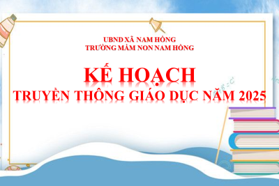 KẾ HOẠCH TRUYỀN THÔNG GIÁO DỤC NĂM 2025