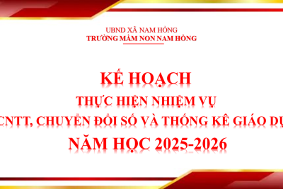 KẾ HOẠCH THỰC HIỆN NHIỆM VỤ CNTT, CHUYỂN ĐỔI SỐ VÀ THỐNG KÊ GIÁO DỤC NĂM HỌC 2025-2026