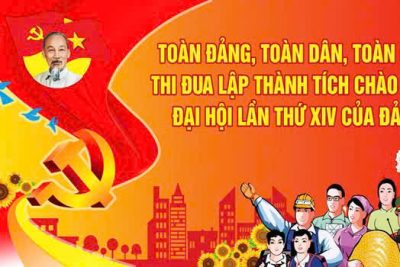 TUYÊN TRUYỀN ĐẠI HỘI ĐẢNG LẦN THỨ XIV
