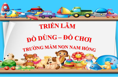 TRIỂN LÃM ĐỒ DÙNG – ĐỒ CHƠI NĂM HỌC 2025-2026